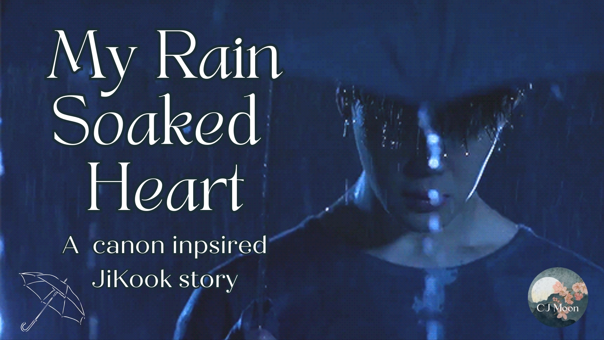 My Rain Soaked Heart